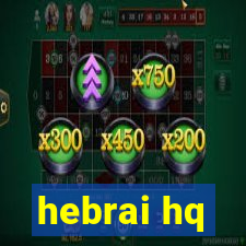 hebrai hq